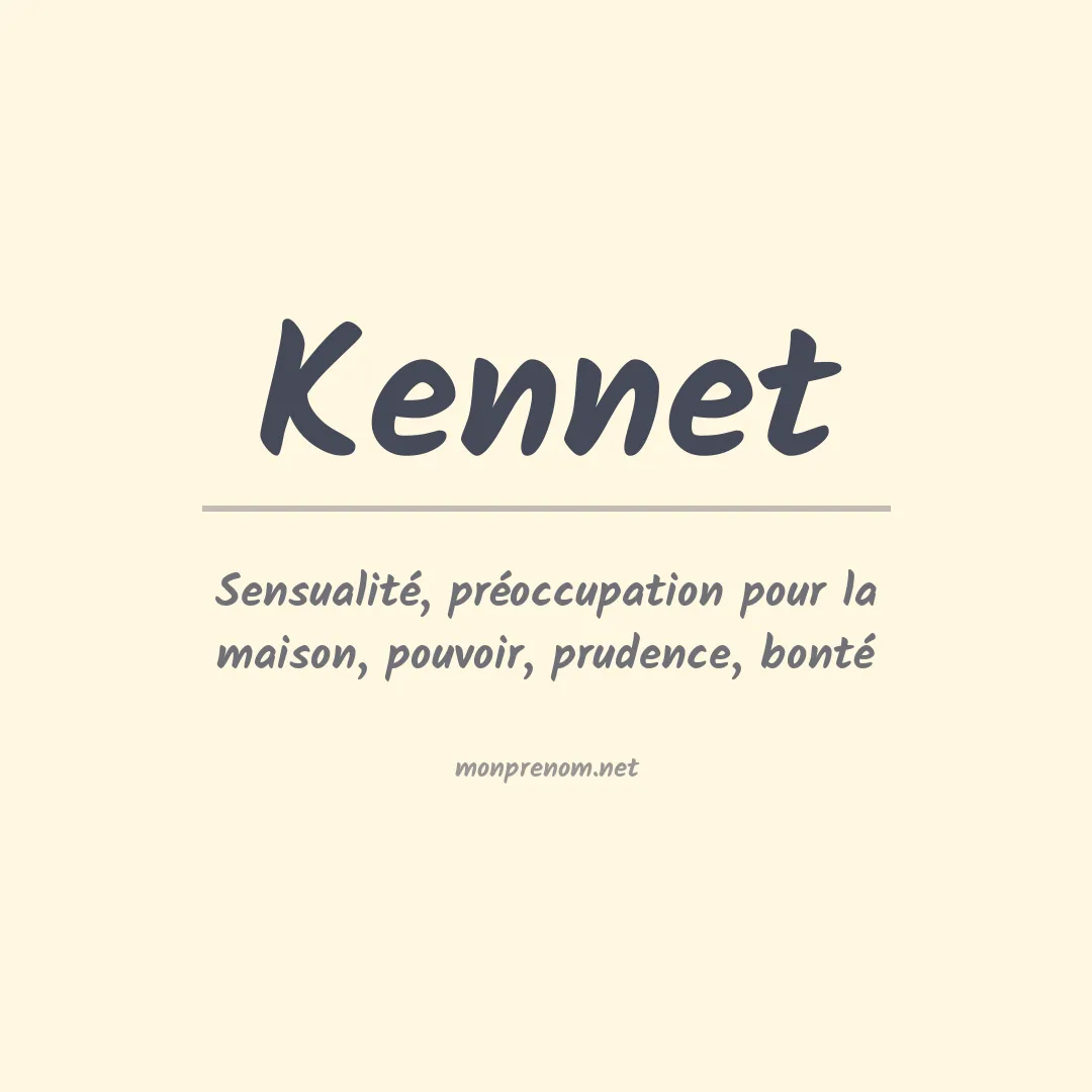 Signification du Prénom Kennet