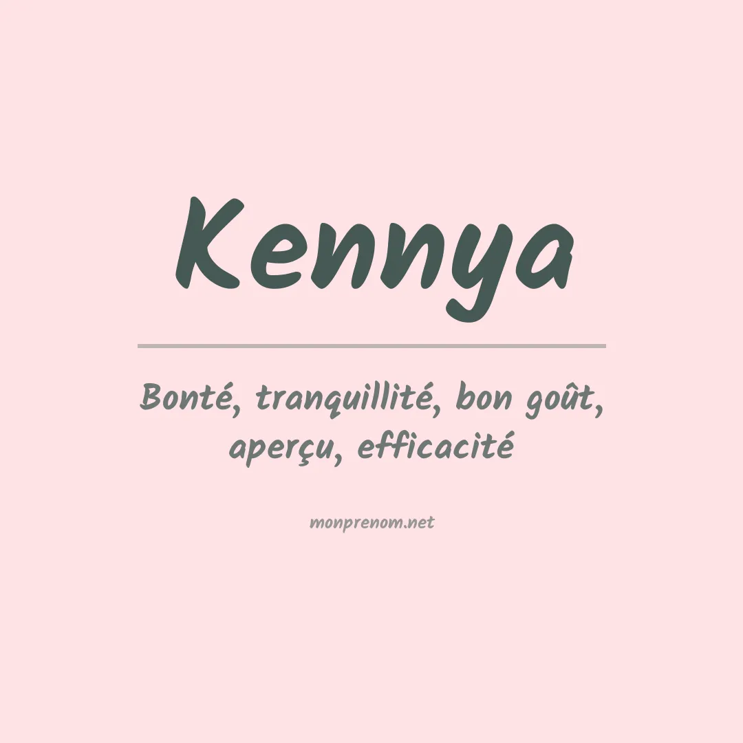 Signification du Prénom Kennya