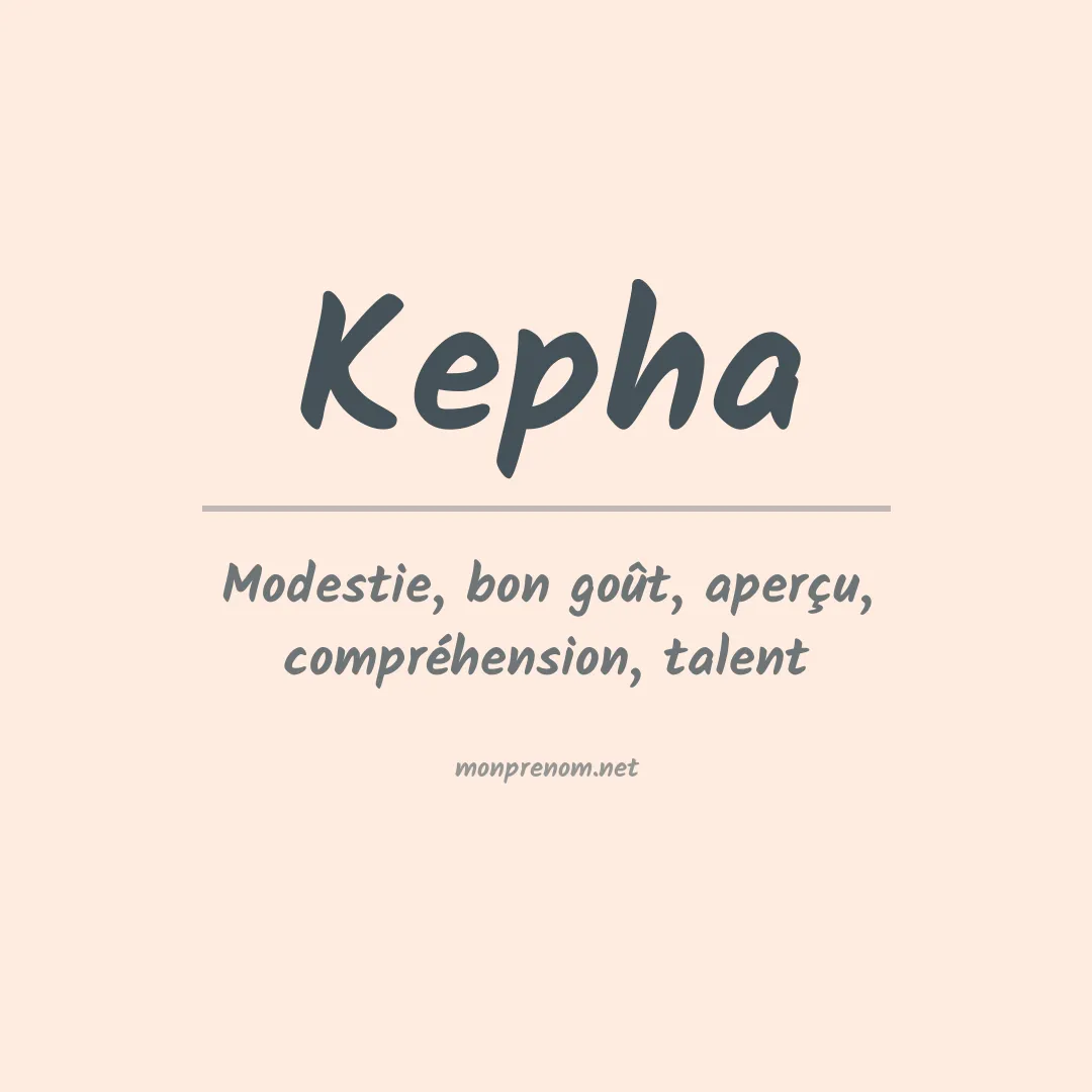 Signification du Prénom Kepha Signification du Prénom Kepha