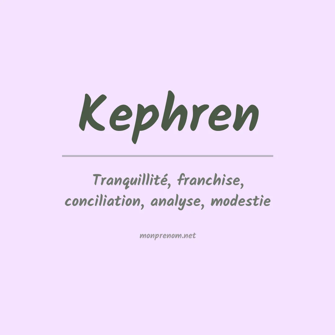 Signification du Prénom Kephren Signification du Prénom Kephren