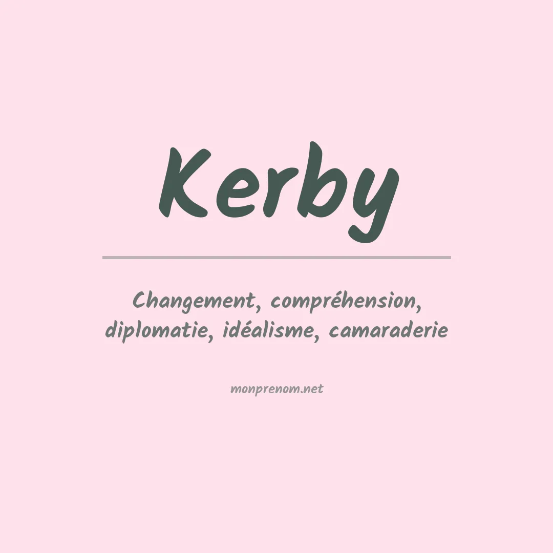 Signification du Prénom Kerby