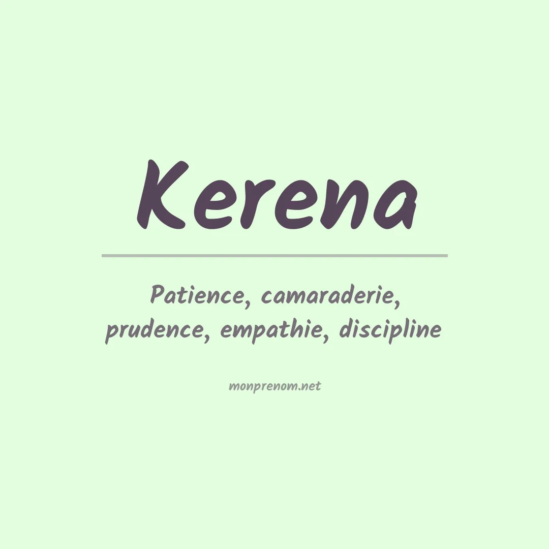 Signification du Prénom Kerena Signification du Prénom Kerena