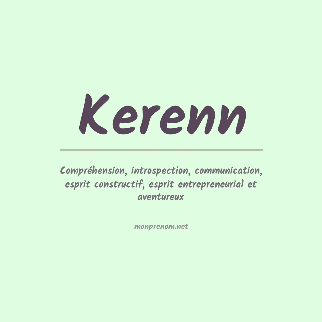 Signification du Prénom Kerenn