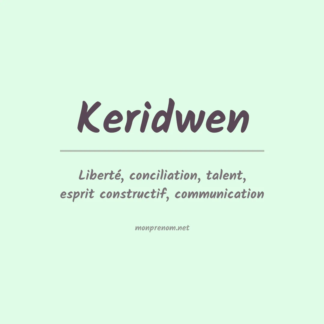 Signification du Prénom Keridwen