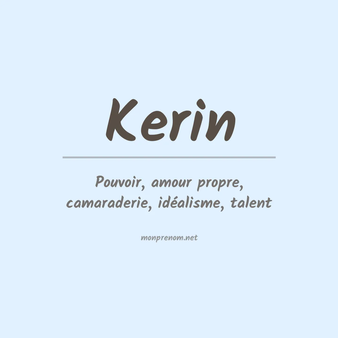 Signification du Prénom Kerin