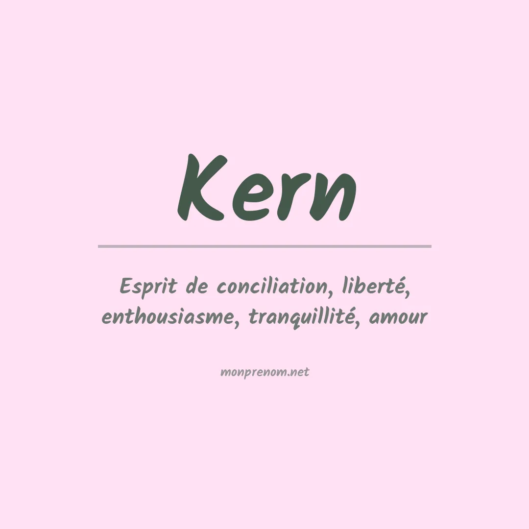 Signification du Prénom Kern