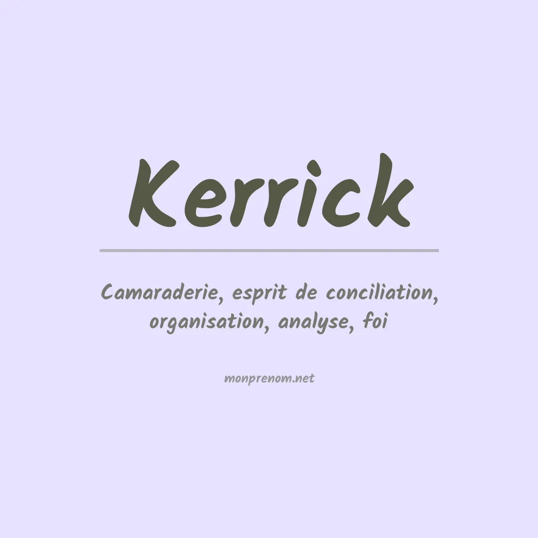 Signification du Prénom Kerrick