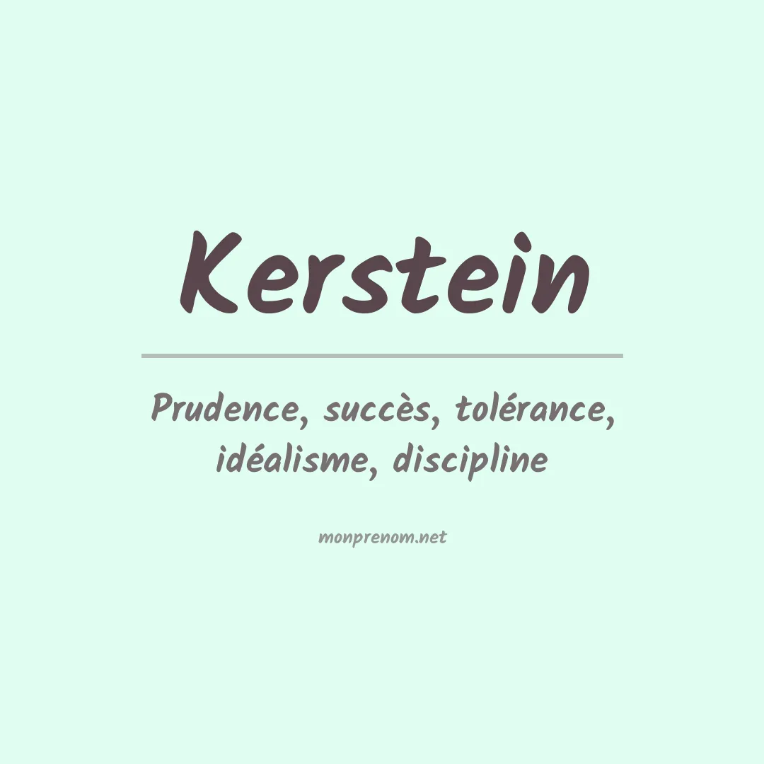 Signification du Prénom Kerstein