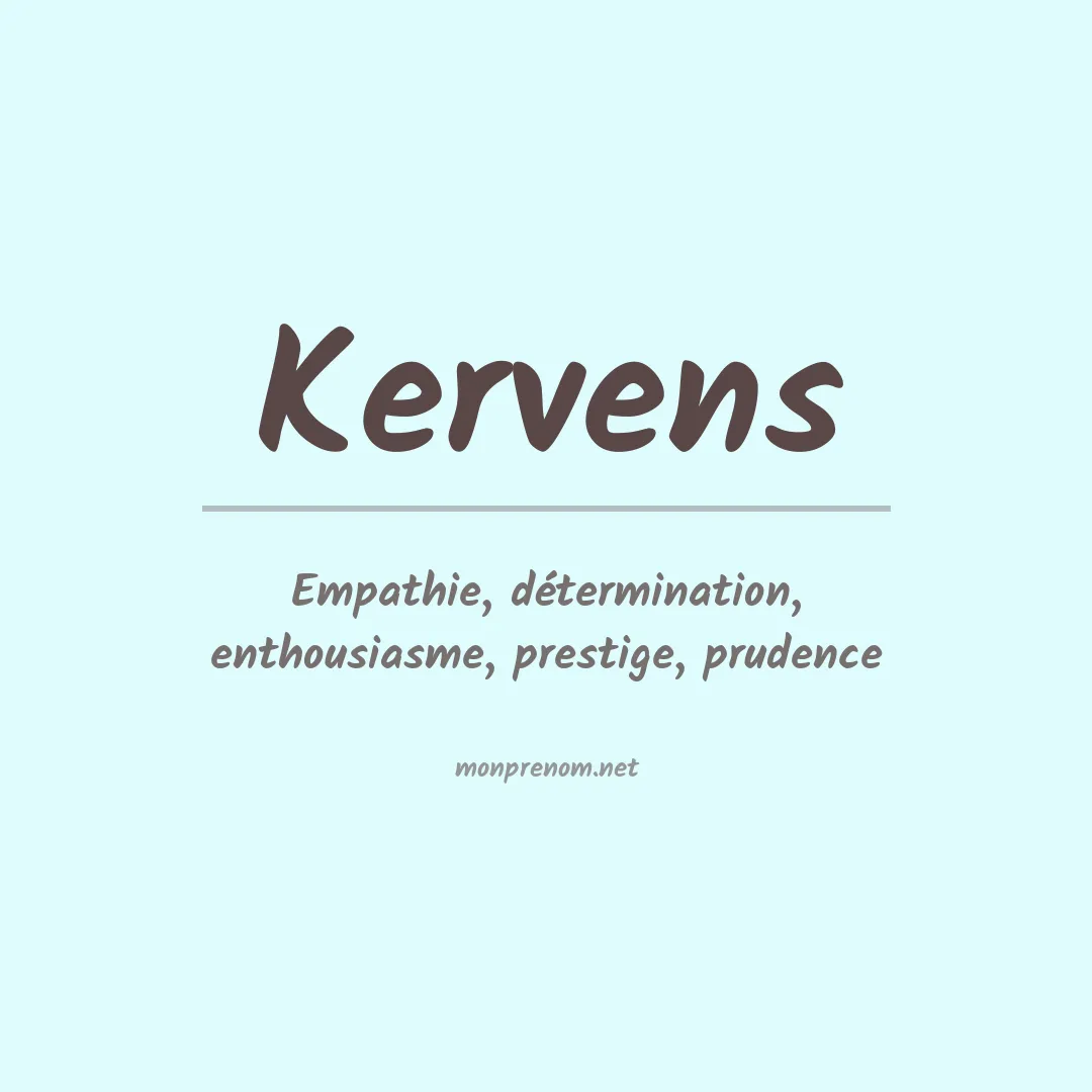 Signification du Prénom Kervens