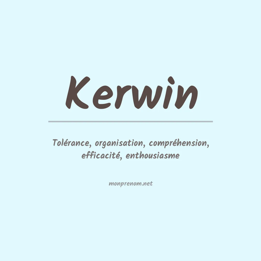 Signification du Prénom Kerwin