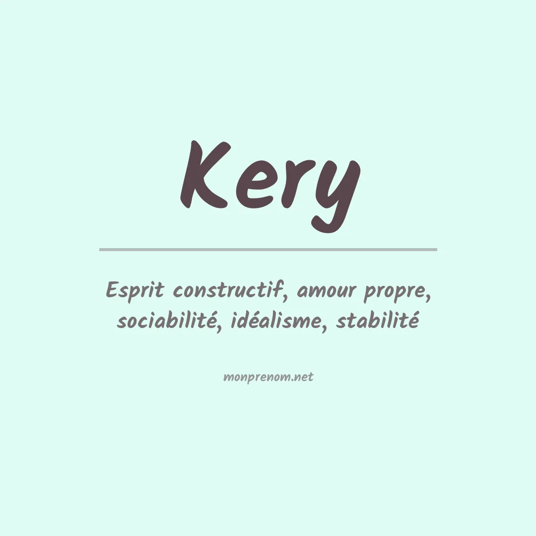 Signification du Prénom Kery
