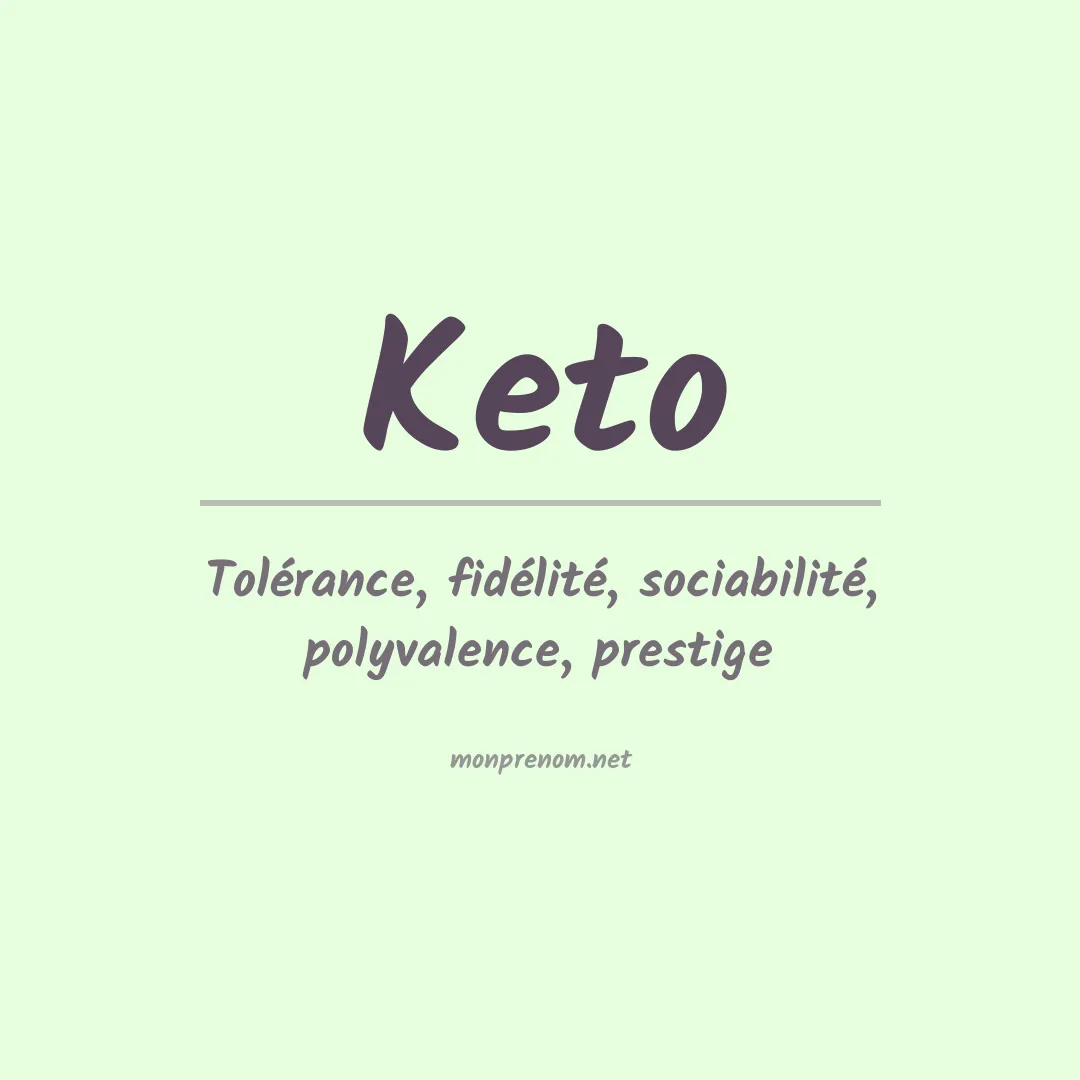 Signification du Prénom Keto
