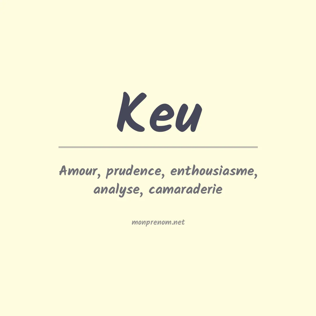 Signification du Prénom Keu Signification du Prénom Keu
