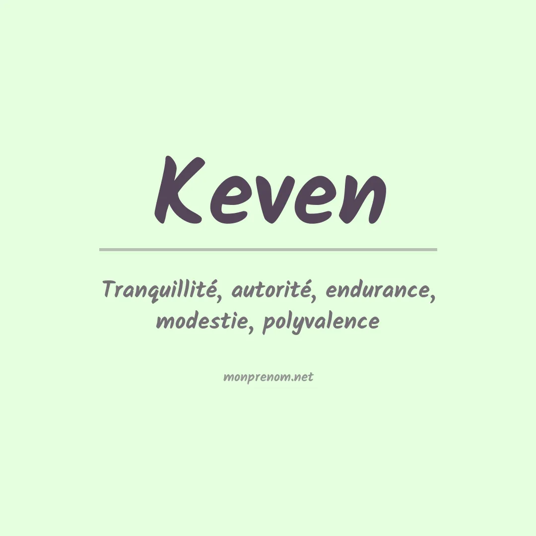 Signification du Prénom Keven Signification du Prénom Keven