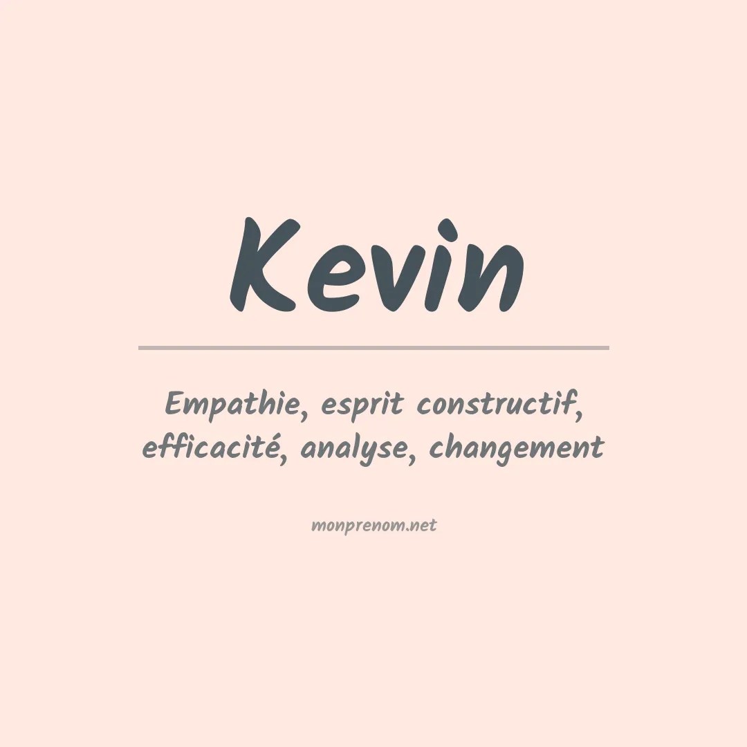 Signification du Prénom Kevin