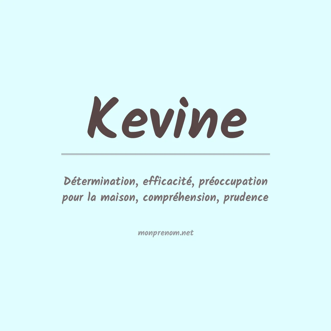 Signification du Pr nom Kevine