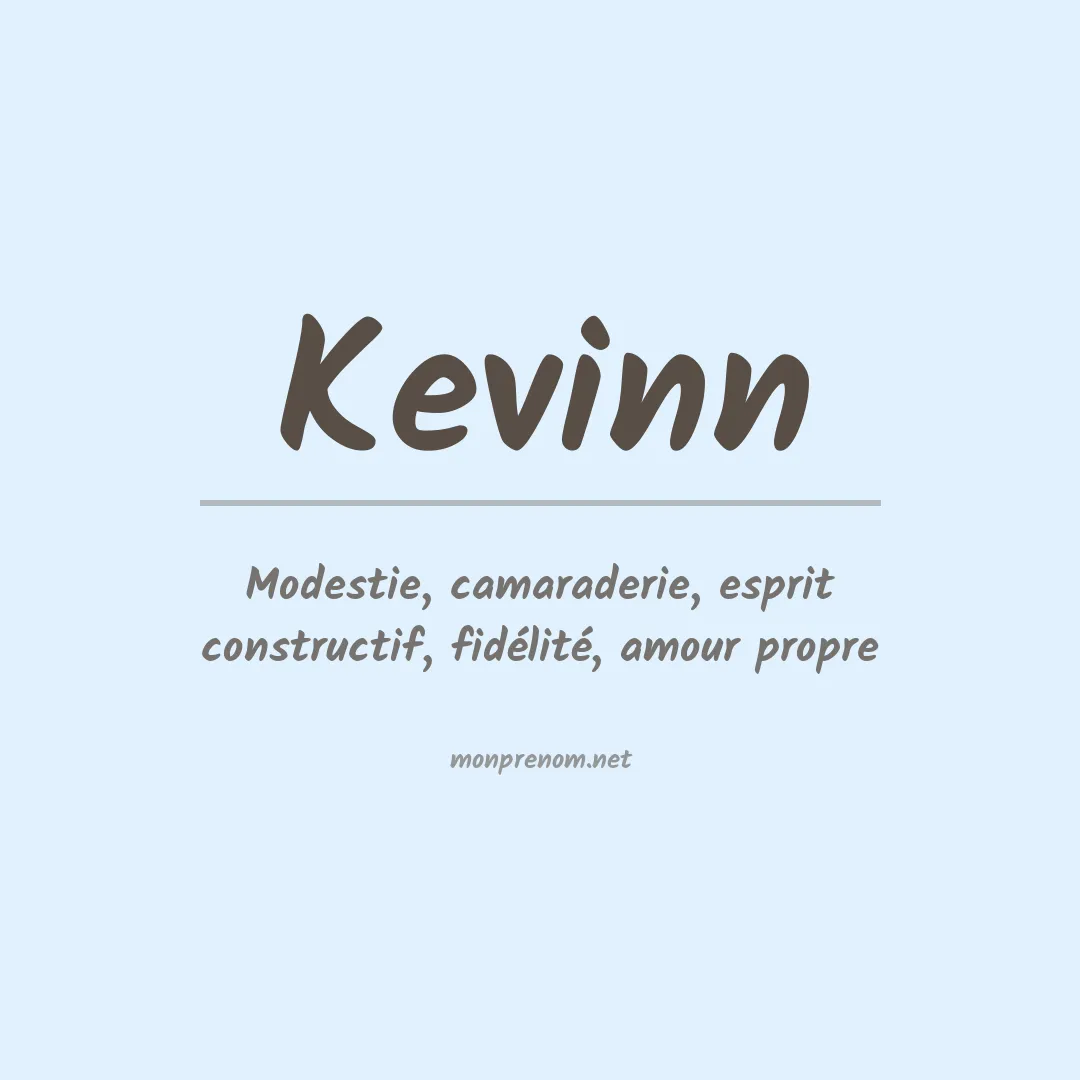 Signification du Prénom Kevinn