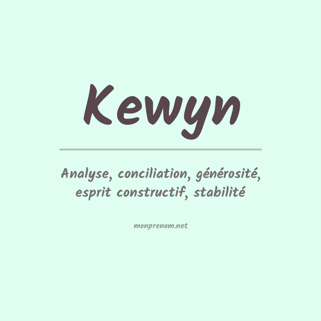 Signification du Prénom Kewyn Signification du Prénom Kewyn