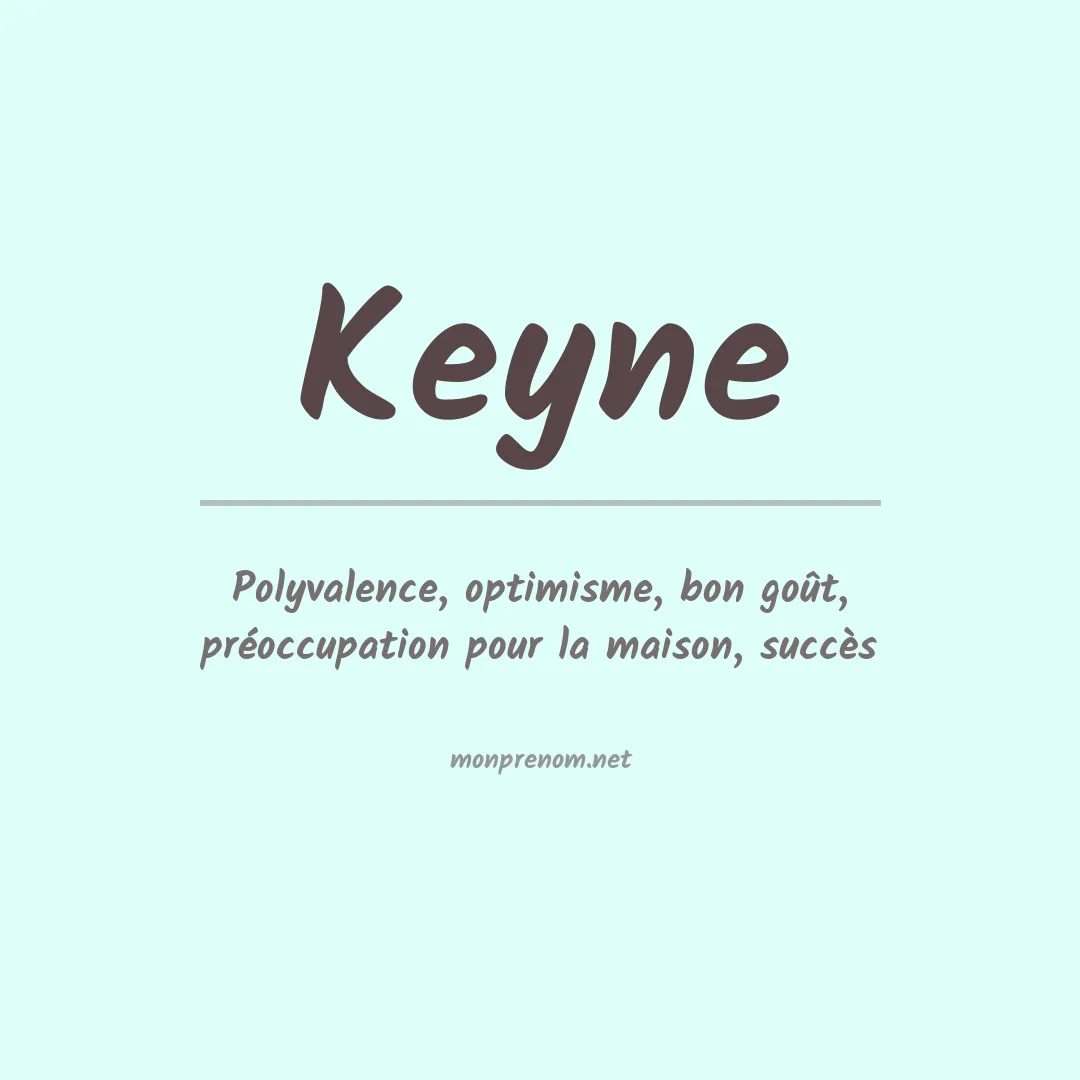 Signification du Prénom Keyne