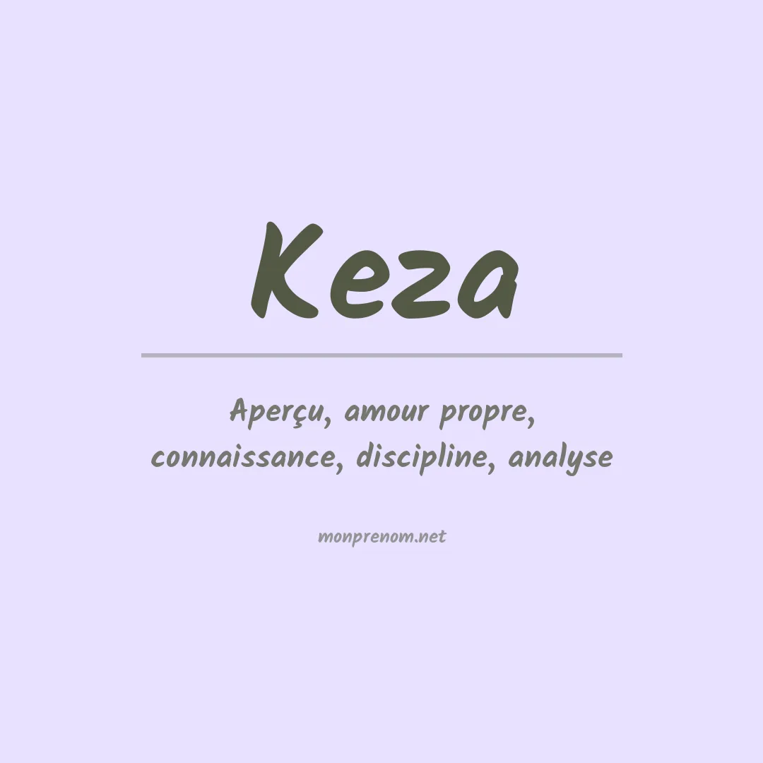 Signification du Prénom Keza