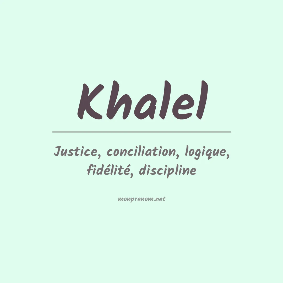 Signification du Prénom Khalel Signification du Prénom Khalel