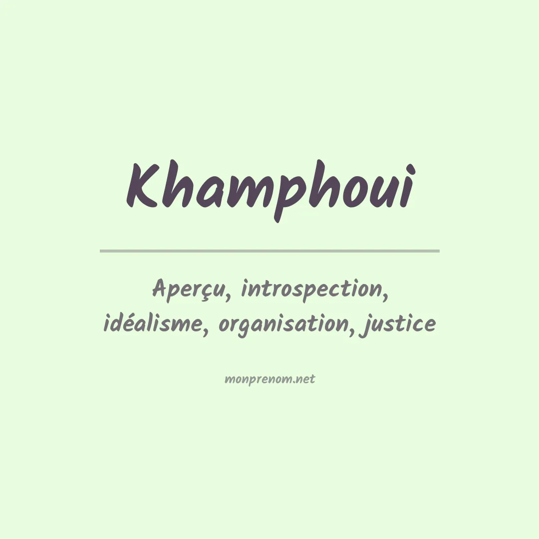 Signification du Prénom Khamphoui Signification du Prénom Khamphoui