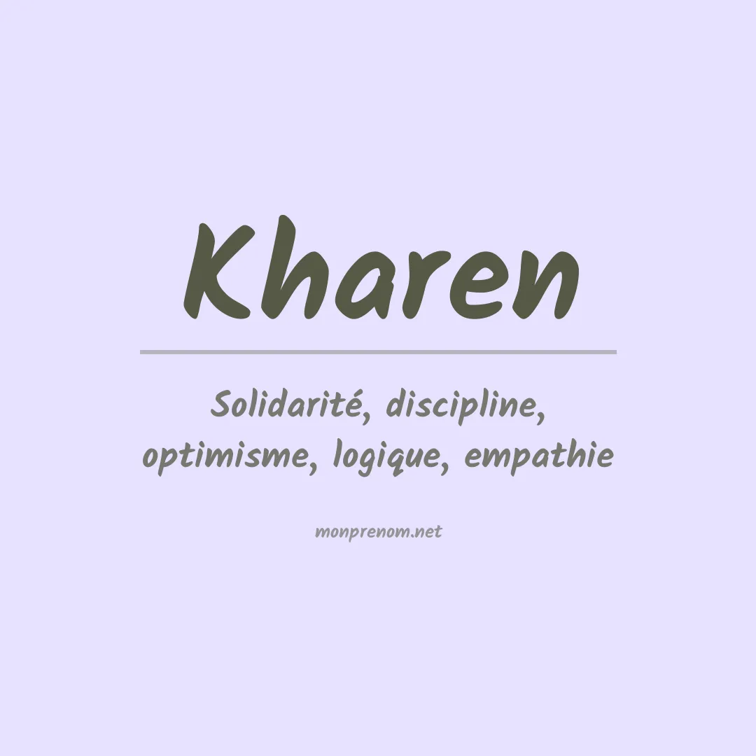 Signification du Prénom Kharen