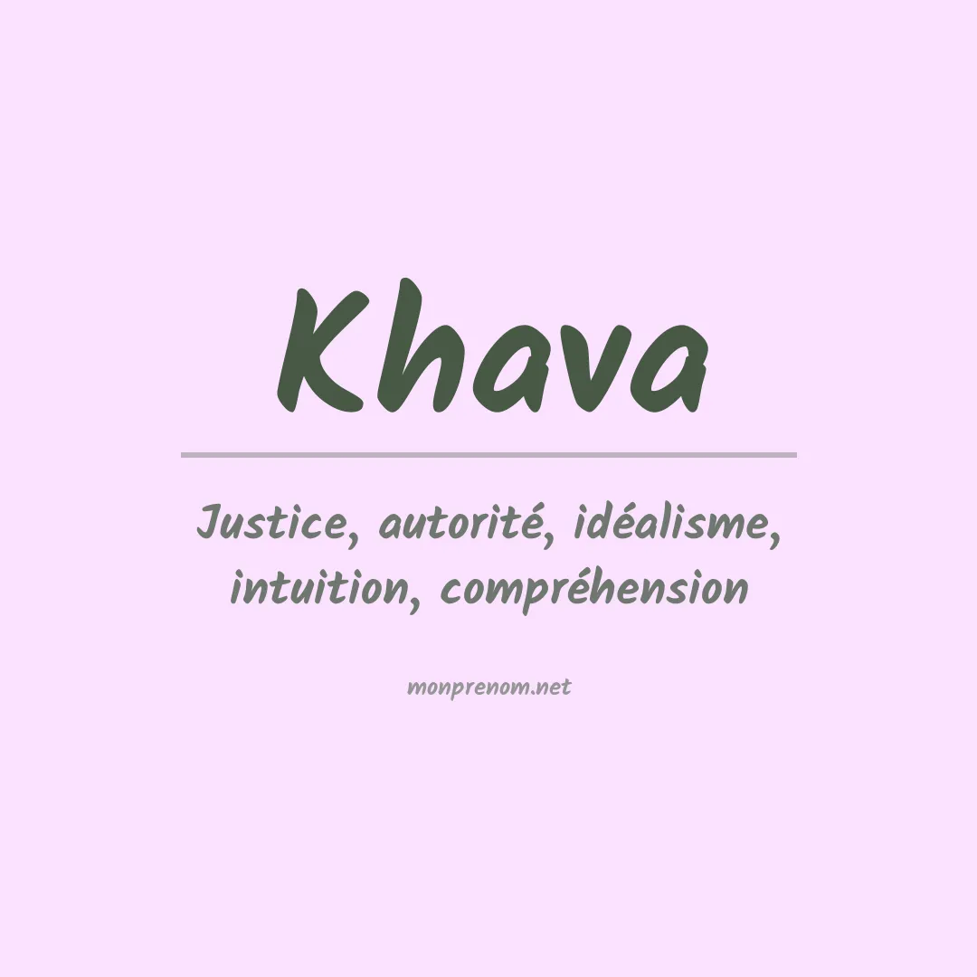 Signification du Prénom Khava Signification du Prénom Khava
