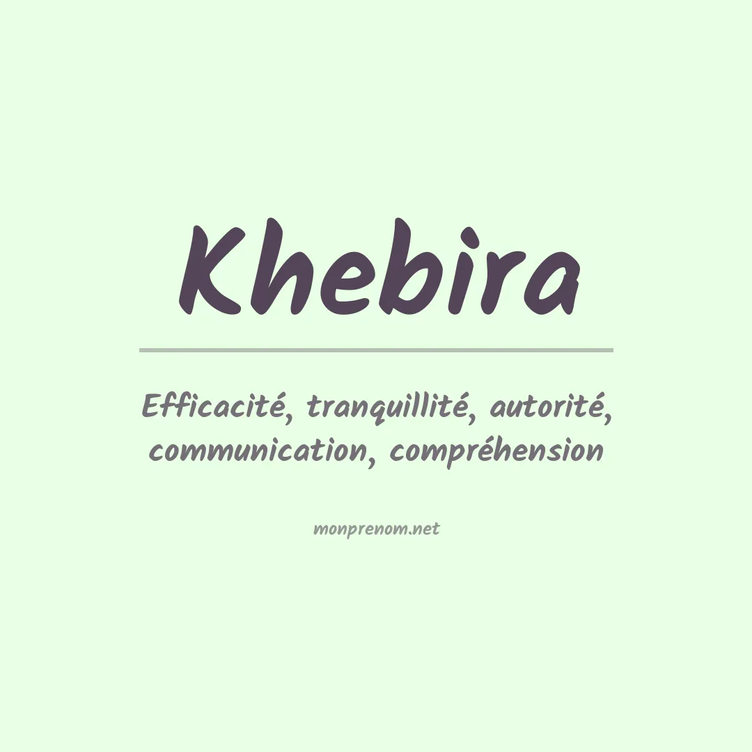 Signification du Prénom Khebira Signification du Prénom Khebira