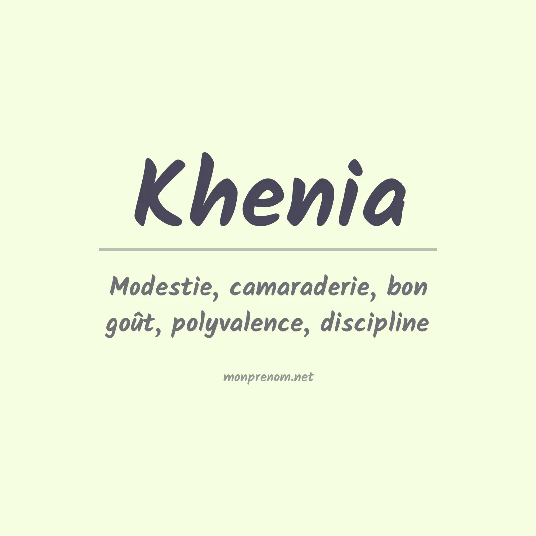 Signification du Prénom Khenia