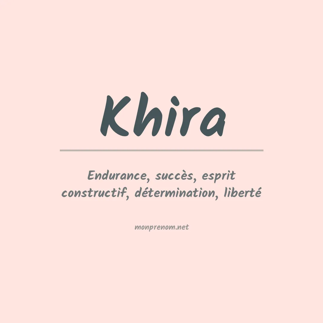 Signification du Prénom Khira Signification du Prénom Khira