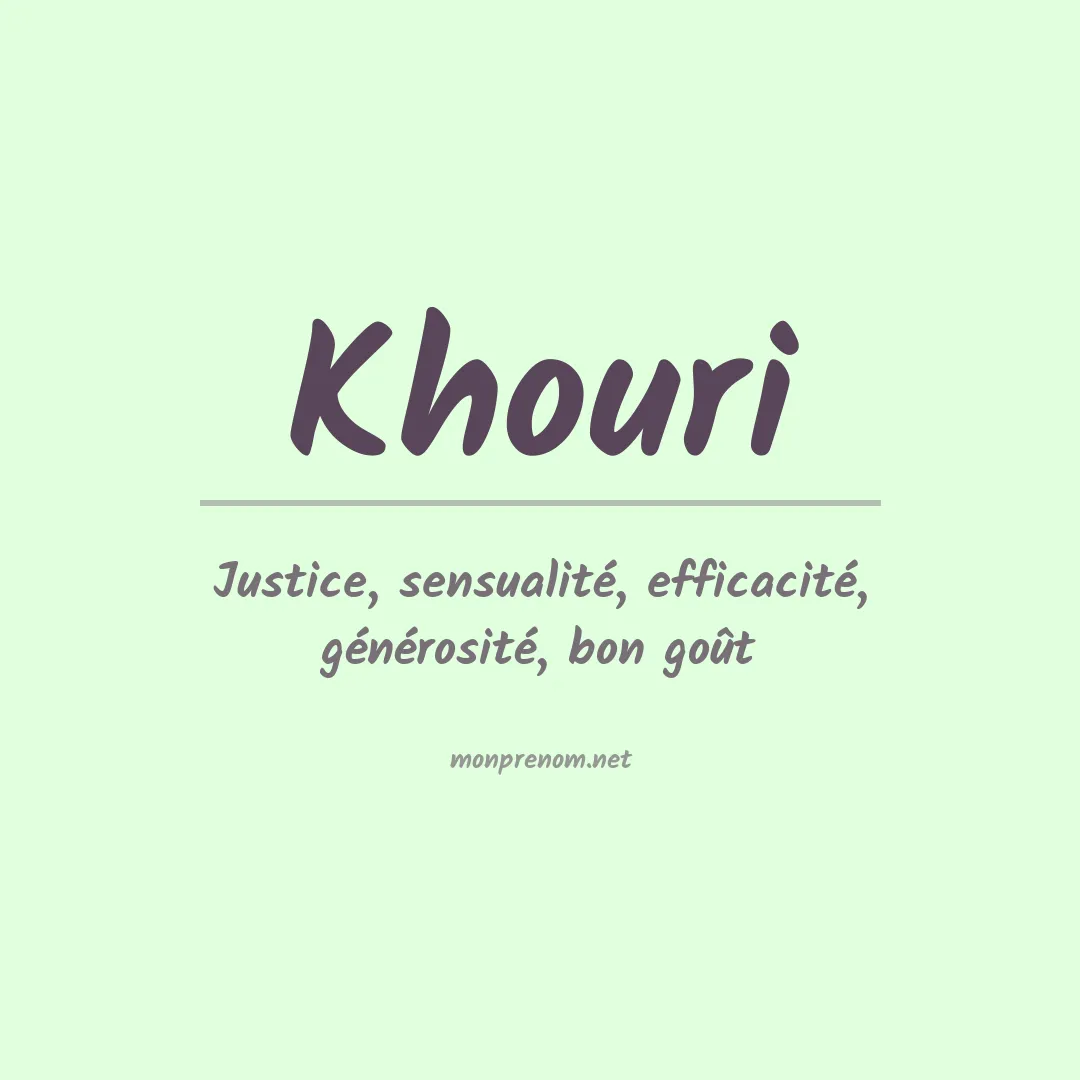 Signification du Prénom Khouri