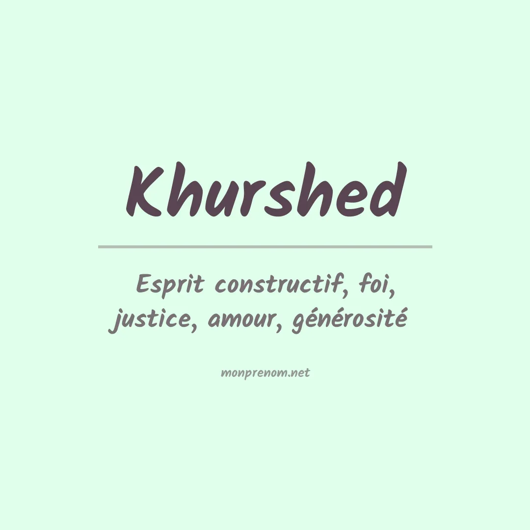 Signification du Prénom Khurshed