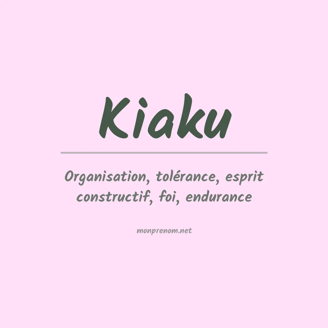 Signification du Prénom Kiaku