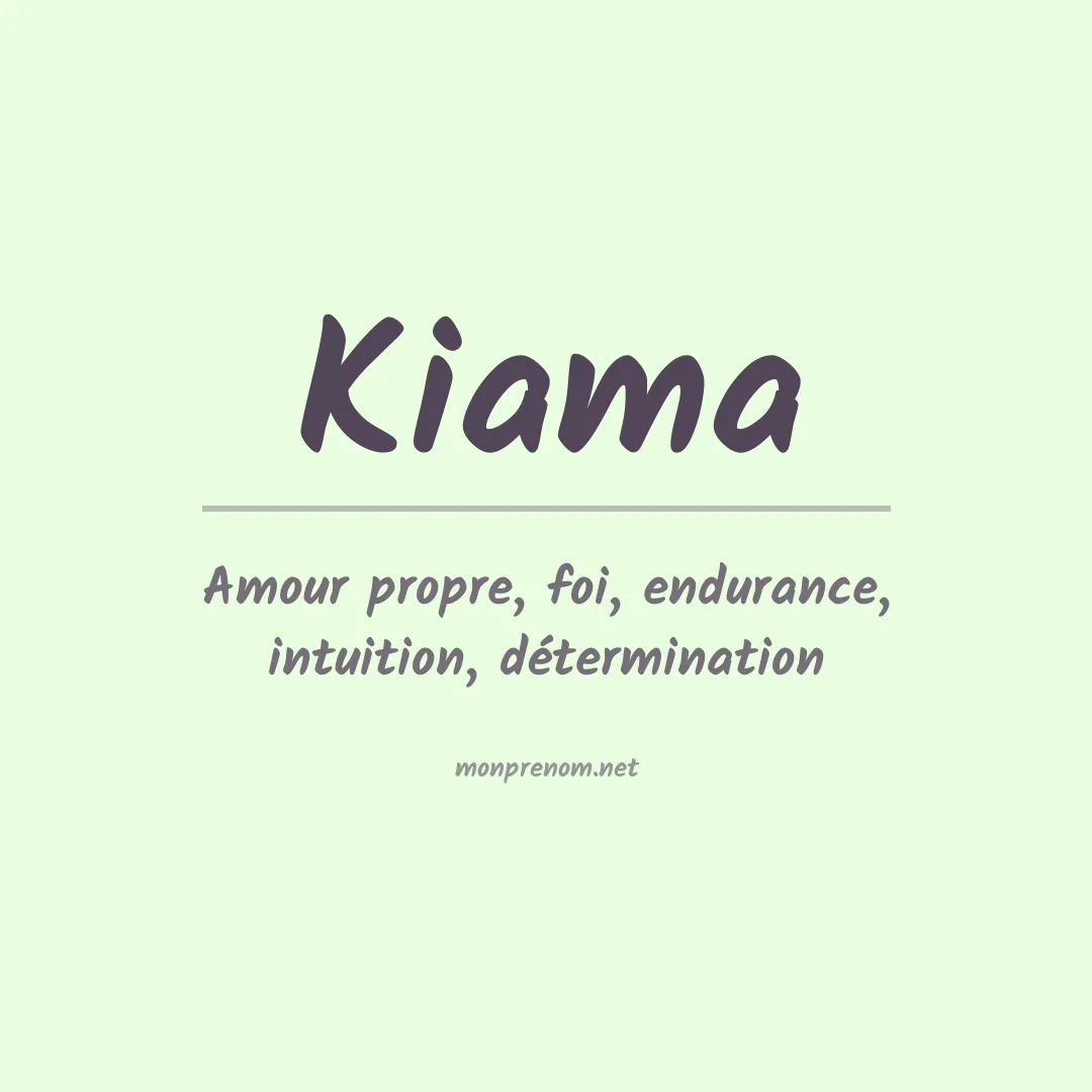 Signification du Prénom Kiama Signification du Prénom Kiama