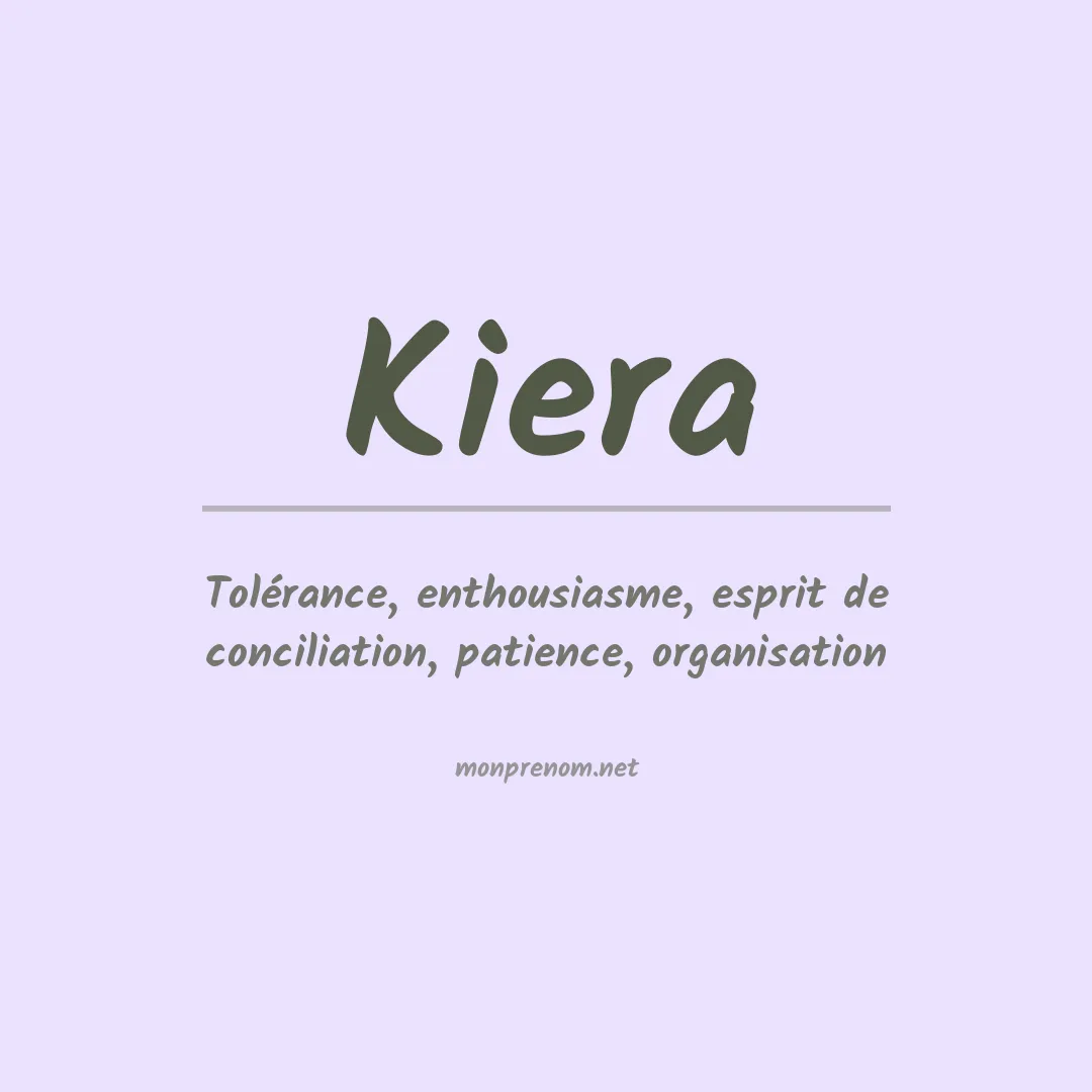 Signification du Prénom Kiera