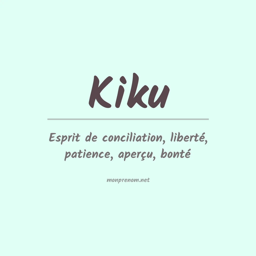 Signification du Prénom Kiku