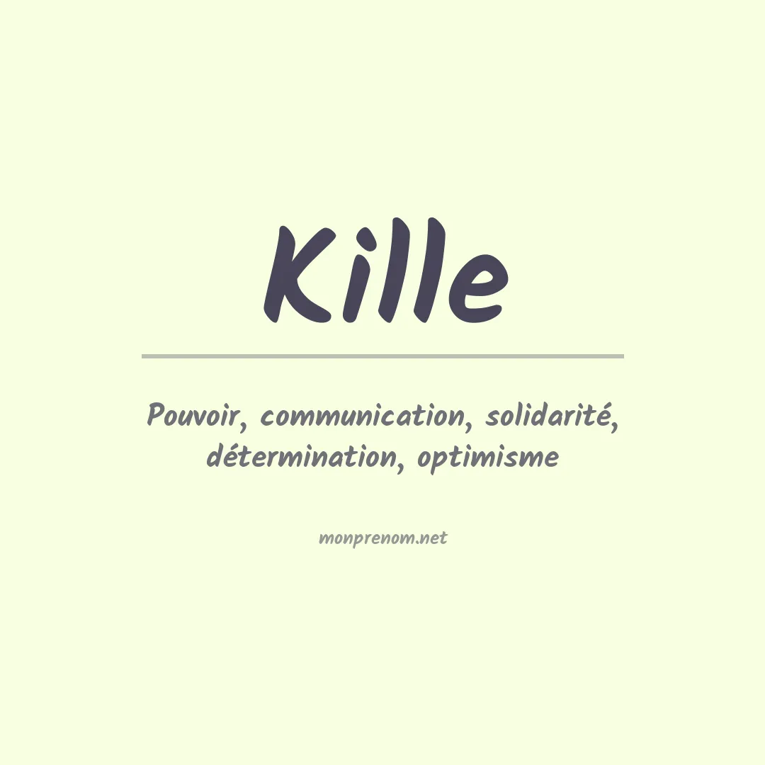 Signification du Prénom Kille