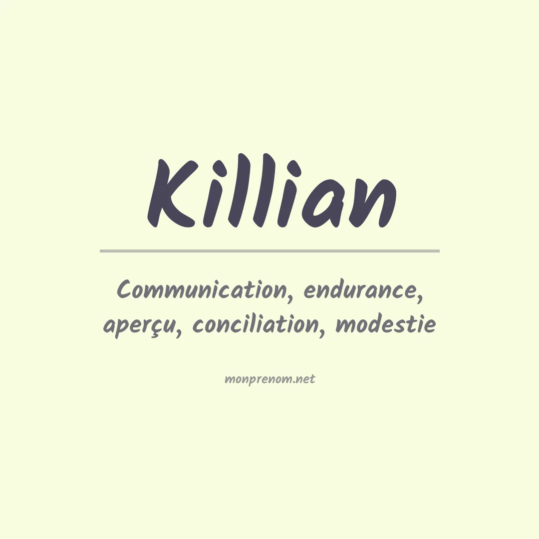 Signification du Prénom Killian