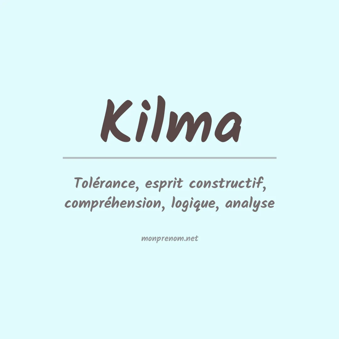 Signification du Prénom Kilma