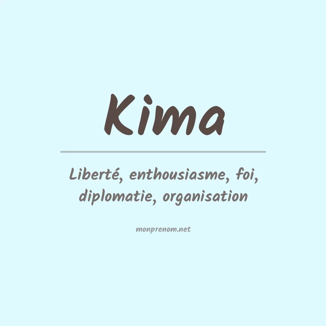 Signification du Prénom Kima