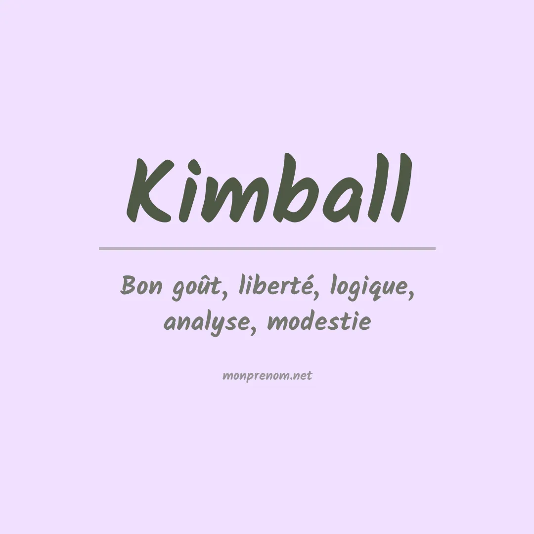 Signification du Prénom Kimball