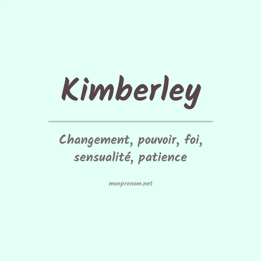 Signification du Prénom Kimberley