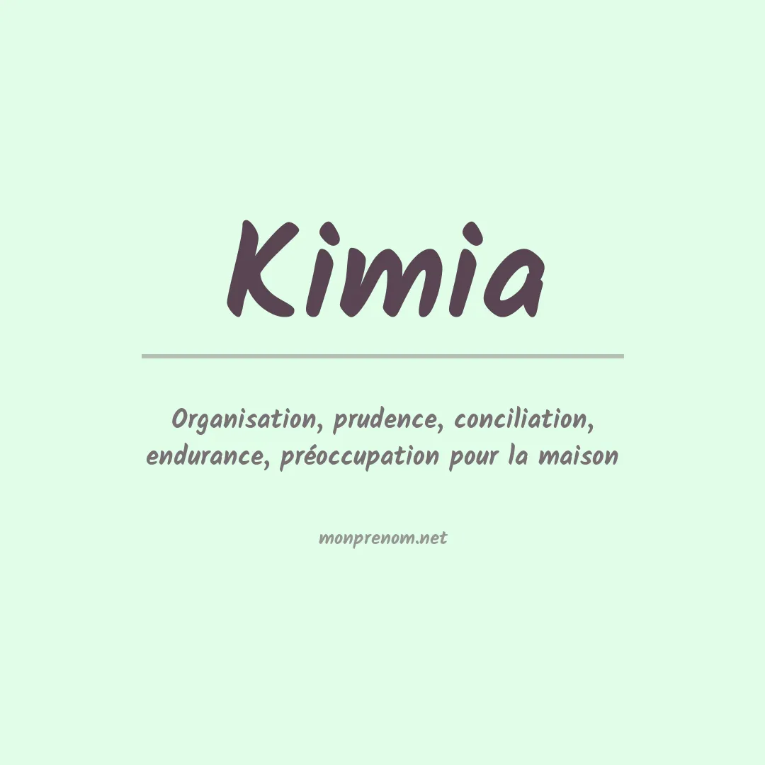 Signification du Prénom Kimia Signification du Prénom Kimia