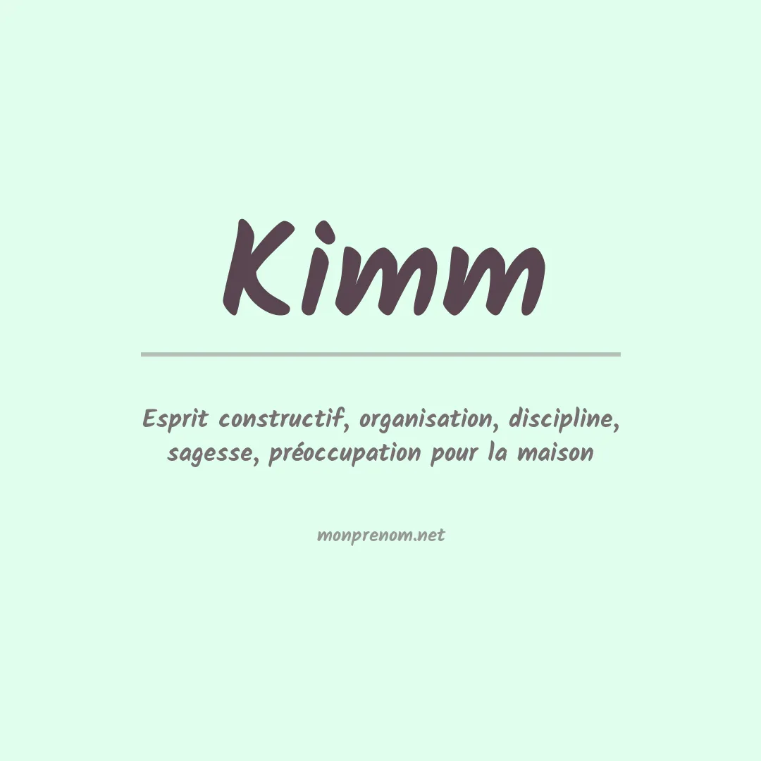 Signification du Prénom Kimm