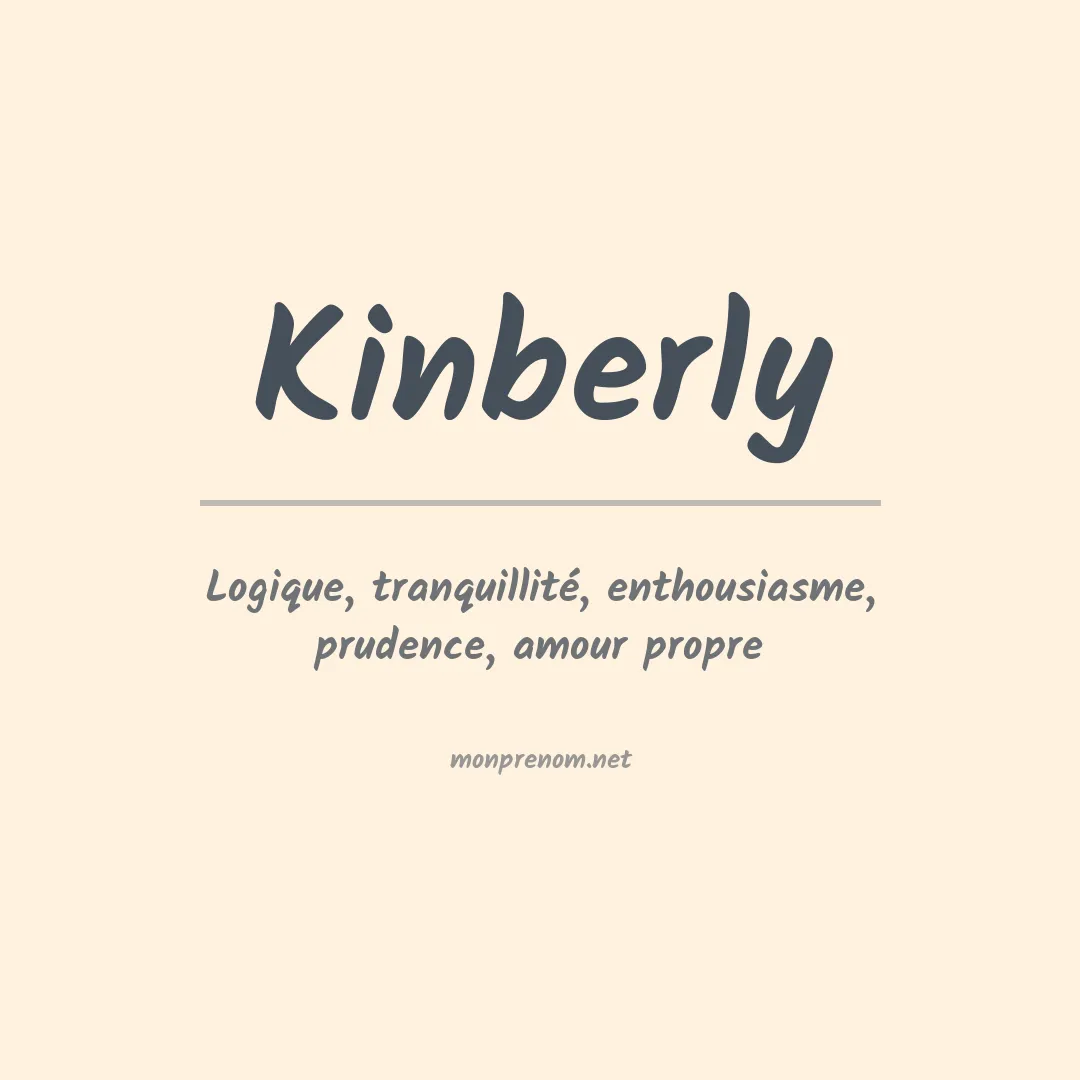 Signification du Prénom Kinberly Signification du Prénom Kinberly