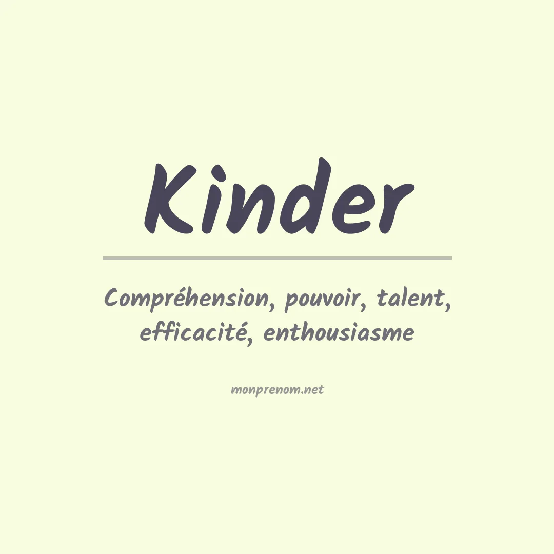 Signification du Prénom Kinder