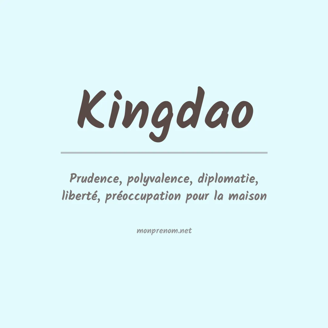Signification du Prénom Kingdao Signification du Prénom Kingdao