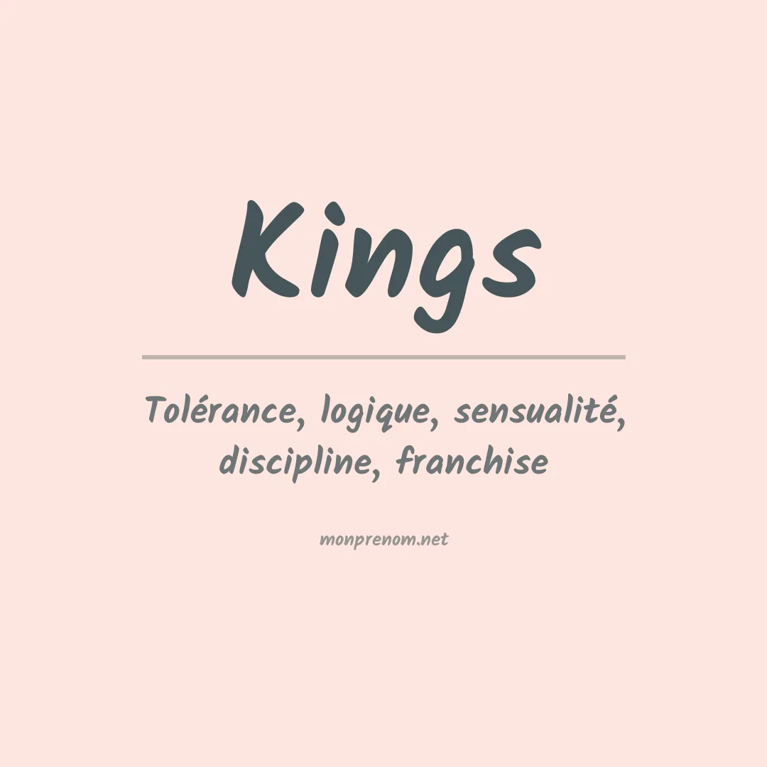 Signification du Prénom Kings