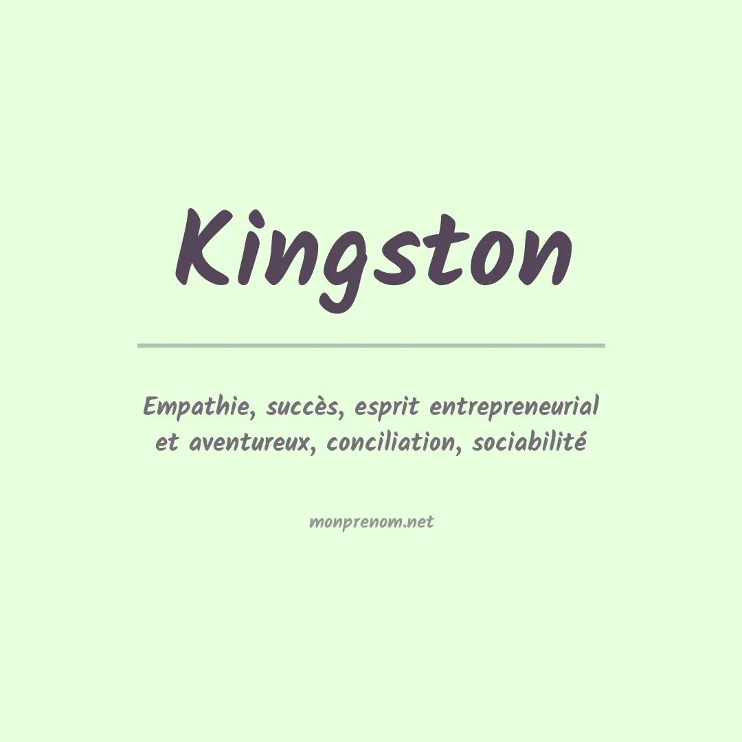 Signification du Prénom Kingston